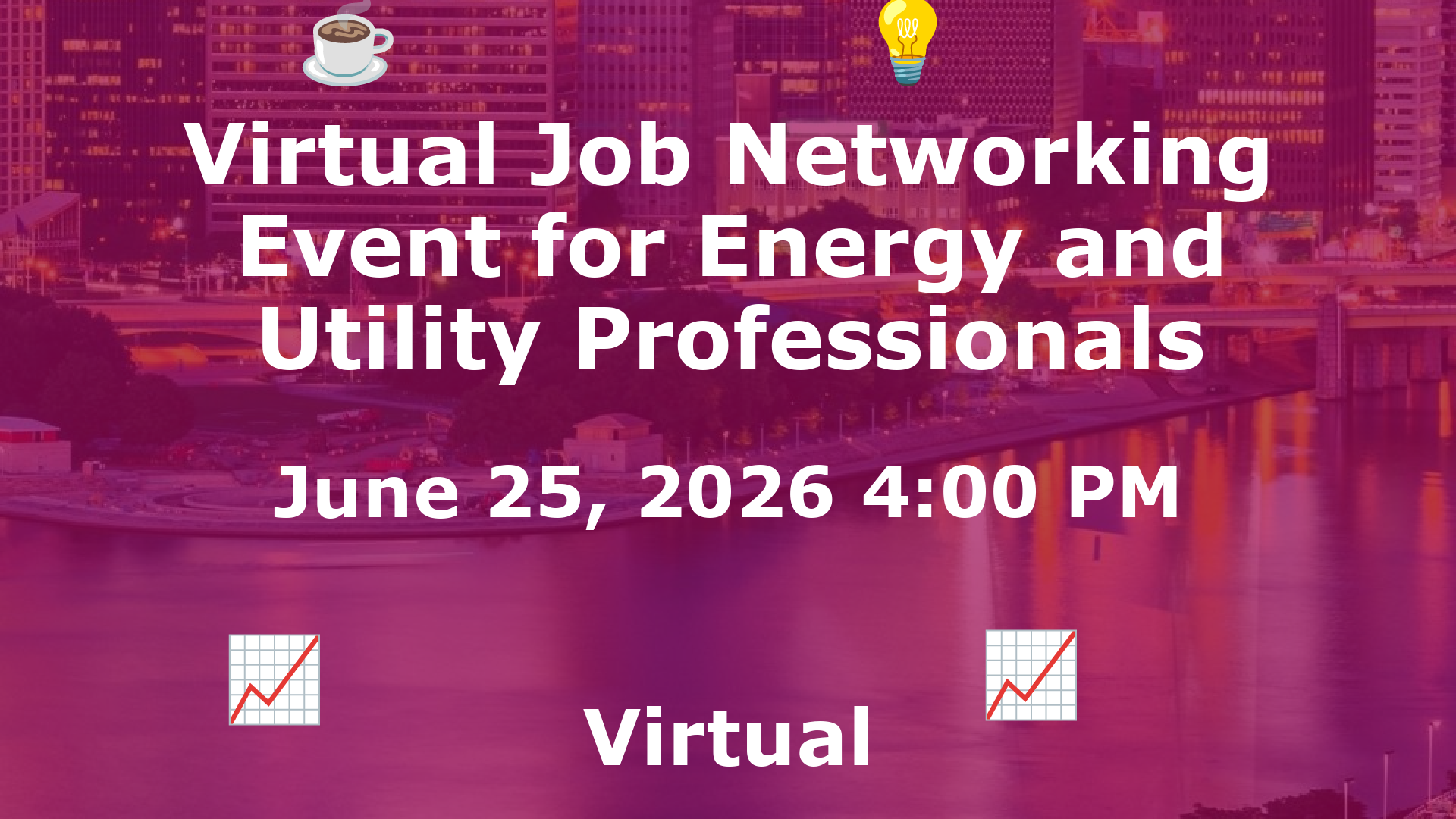 Virtual Job Networking Event for Energy and Utility Professionals event image